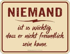 lustige Sprüche-Schilder Niemand ist so wichtig Blechschild Männer-Geschenke