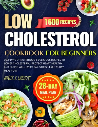 Low cholesterol cookbook for - cholesterol,