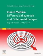 Innere Medizin Differenzialdiagnostik und Differenzialtherapie Klug entscheiden 