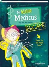 Der kleine Medicus. Escape. Jagd auf den Nanobot | Dietrich Grönemeyer | Buch