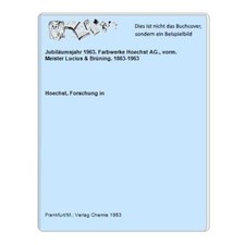 Jubiläumsjahr 1963. Farbwerke