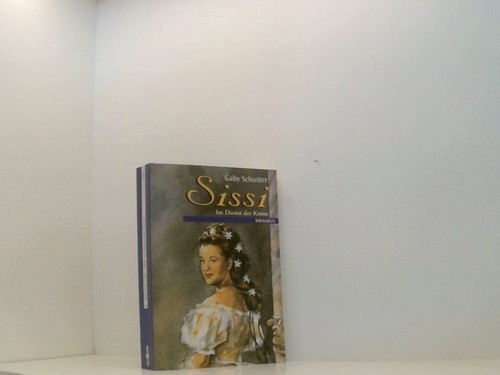 Sissi dienst der krone - sissi:,