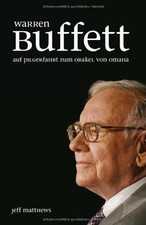 Warren Buffett. Auf Pilgerfahrt zum Orakel von Omaha von... | Buch | Zustand gut