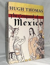 The Conquest of Mexico by
