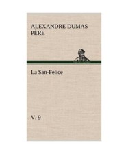 La San-Felice, v. 9, Alexandre Dumas Père