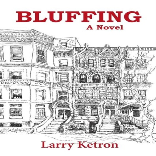 Bluffing larry ketron - larry,