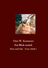 Otto W. Kemmner | Ein Blick