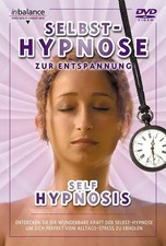 Selbst-Hypnose Zur Entspannung