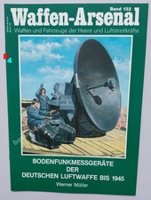 Waffen Arsenal 132 BODENFUNKMESSGERÄTE DEUTSCHE LUFTWAFFE BIS 1945 Podzun Pallas