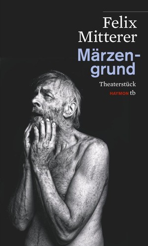 Märzengrund felix mitterer - märzengrund,