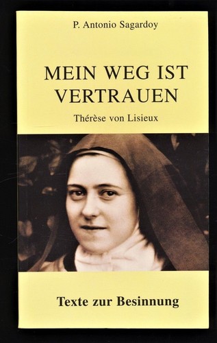 Thérèse von lisieux mein - thérèse,