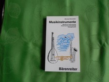 Musikinstrumente - Moderne Instrumente - Historische Instrumente - Klangakustik