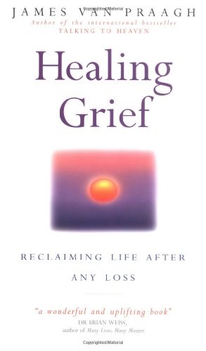 Healing grief reclaiming life - healing,
