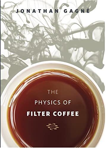 The physics filter - of, coffee