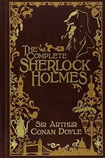 Complete Sherlock Holmes, The