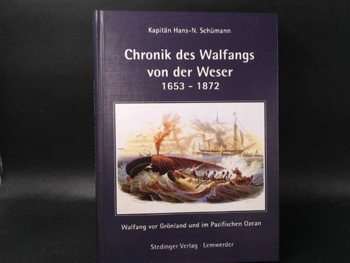 Chronik des walfangs - chronik,