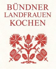 Bündner Landfrauen kochen