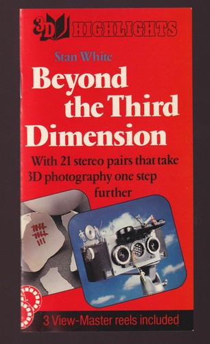 Beyond the third dimension - ,