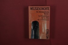 425597 WELTGESCHICHTE Weltbild Verlag Die Altorientalischen Reiche I Vom