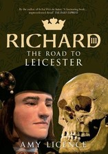 Richard III: The Road to