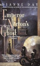 Emperor Norton's Ghost, Day, Dianne