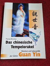 T. Börnchen Das chinesiche Tempelorakel Weisheit Lebenshilfe der Göttin Guan Yin