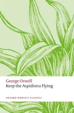 Keep the Aspidistra Flying George Orwell
