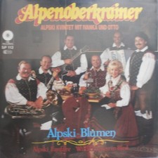 Alpenoberkrainer Mit Ivanka* Und Otto* - Alpski Blumen (7", Single)