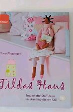 Tildas Haus - traumhafte Stoffideen zum nach nähen