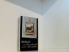 Berlin im Porzellanbild seiner