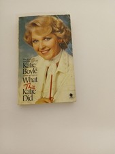 What This Katie Did: An Autobiography Boyle, Katie: