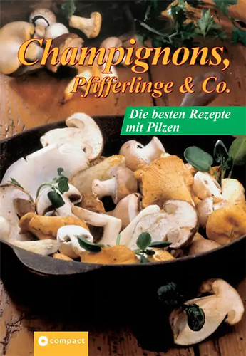 Champignons pfifferlinge co - pfifferlinge,