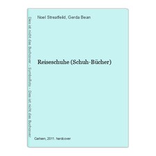 Reiseschuhe (Schuh-Bücher) Streatfeild, Noel und Gerda Bean:
