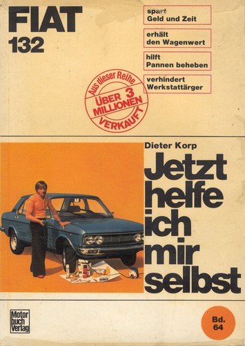 Fiat 132 jetzt helfe ich - helfe, mir
