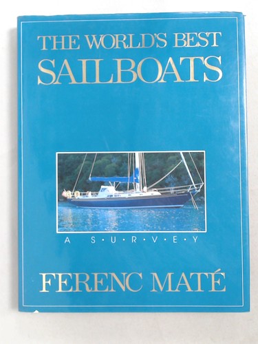 The worlds best - the, sailboats: