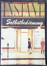 Ron Arad / Boris Sipek / Konstantin Grcic ua. - Instant Nr. 43. Selbstbedienung.