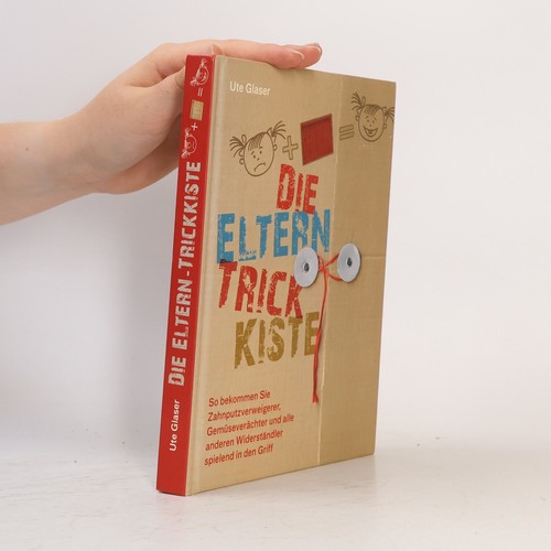 Die eltern trickkiste - eltern-trickkiste , | 
