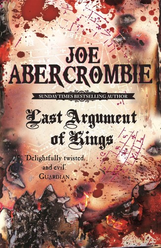 Joe abercrombie last argument - last,