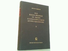 Die Kriegswaffen in ihren