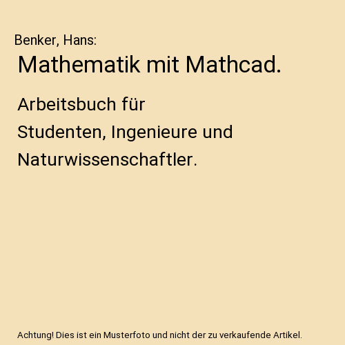 Mathematik mit mathcad - mathematik,