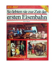 So lebten sie zur Zeit der