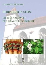Herbarium in Stein: Die Pflanzenwelt der Grazer Leechkir... | Buch | Zustand gut