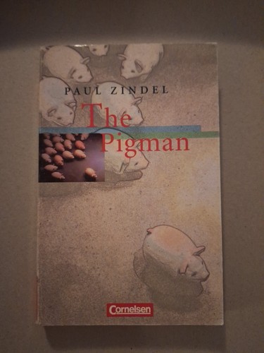 Paul zindel the pigman - -,