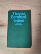 Gehen von Thomas Bernhard