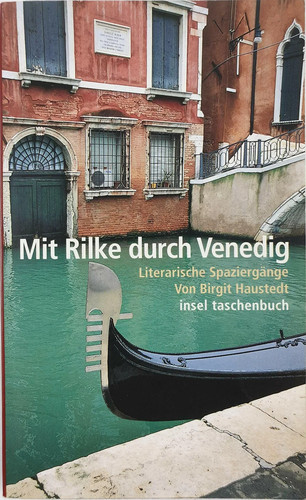 Mit rilke durch - durch, venedig