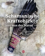 Schamanische Kraftobjekte aus