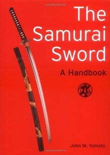 The samurai sword - the, handbook