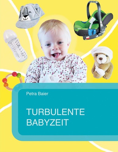 Turbulente babyzeit petra - turbulente,