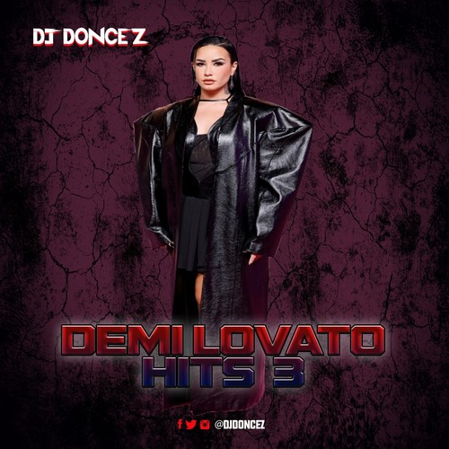 Doncez demi lovato hits 3 - -,