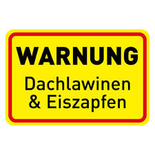 Aluverbund 30x20cm "WARNUNG Dachlawine & Eiszapfen" Winterschild Warnschild 2mm